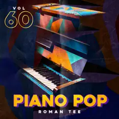 Piano Pop Vol. 60 (Instrumental Piano) by Roman Tee album reviews, ratings, credits