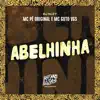 Abelhinha - Single album lyrics, reviews, download