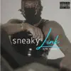 Sneaky Link - Single album lyrics, reviews, download