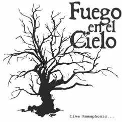 Live Romaphonic - Single by Fuego en el cielo album reviews, ratings, credits