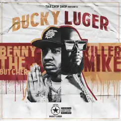 Recession Proof (feat. Benny the Butcher & Killer Mike) - Single by Bucky Luger album reviews, ratings, credits