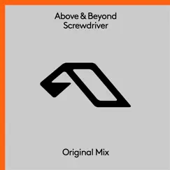 Screwdriver - Single by Above & Beyond album reviews, ratings, credits