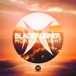 Morning Light - Single by Bladerunner album reviews, ratings, credits