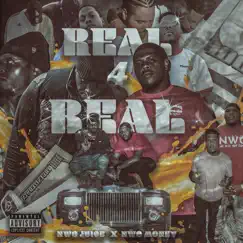 Real 4 Real (feat. Nwo Juice) - Single by N.W.O Money album reviews, ratings, credits