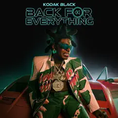 Back For Everything by Kodak Black album reviews, ratings, credits
