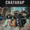 Chatarap (feat. El Sonido Del Javier & Ziferk Rap Wasay) - Single album lyrics, reviews, download