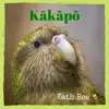 Kākāpō - Single album lyrics, reviews, download