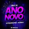 BEAT DE ANO NOVO - Retrospectiva, Acabou song lyrics