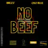 NO BEEF (feat. Brezz) [SUMMER] - Single album lyrics, reviews, download