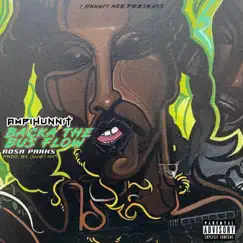 Rosa Parks BTBFlow - Single by Amp1hunnit album reviews, ratings, credits