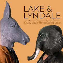 Crazy Little Thing Called Love - Single by Lake & Lyndale album reviews, ratings, credits