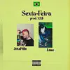 Sexta-feira (feat. JotaPills & prodbyxbs) - Single album lyrics, reviews, download