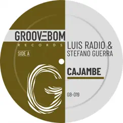 Cajambe - Single by Luis Radio & Stefano Guerra album reviews, ratings, credits