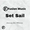 Set Sail (feat. Ellie Madison) - Single album lyrics, reviews, download