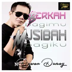Berkah Bagimu Musibah Bagiku - Single by Dawan Dumay album reviews, ratings, credits
