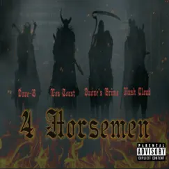 4 Horsemen (feat. Dave-b, Los Toast & Kush Cloud) - Single by Duane's Primo album reviews, ratings, credits