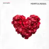 Hearts and Roses - EP album lyrics, reviews, download
