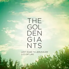 Last Road to Jerusalem / City of Life - Single by The Golden Giants album reviews, ratings, credits