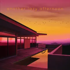 Another lazy afternoon - Single by Malolo & Lola album reviews, ratings, credits