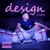 Design - Single album lyrics, reviews, download