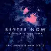 Bryter Now: A Tribute to Nick Drake - Single album lyrics, reviews, download