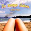 Le spiagge italiane - Single album lyrics, reviews, download