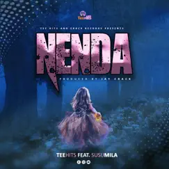 Nenda (feat. Susumila) - Single by Tee Hits album reviews, ratings, credits