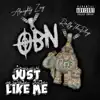 Just Like Me - Single (feat. Ralfy the Plug) - Single album lyrics, reviews, download