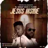 Jesus Inside (feat. St. Great Dave) - Single album lyrics, reviews, download