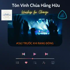 #262 TRƯỚC KHI RẠNG ĐÔNG // TVCHH (feat. Hoanglee) - Single by Vietnam Worship For Change album reviews, ratings, credits
