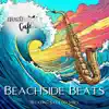 Beachside Beats: Relaxing Sax Lofi Vibes album lyrics, reviews, download