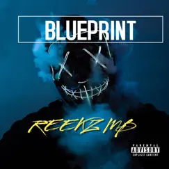 Blueprint - Single by Reekz MB album reviews, ratings, credits