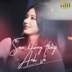 Sao Không Thấy Anh Về (WRC Remix) Song Lyrics