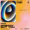 Nobody But You - Single album lyrics, reviews, download