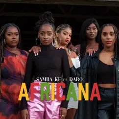 Africana (feat. Daro) - Single by Samba KF album reviews, ratings, credits
