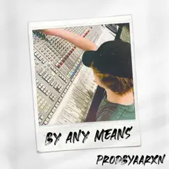 By Any Means (Instrumental) Song Lyrics