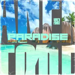 Paradise - Single by ANEKTØDE album reviews, ratings, credits
