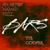 Bars - Single (feat. Tye Cooper) - Single album lyrics, reviews, download