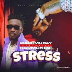 Stress (feat. Harmonize) Song Lyrics