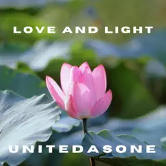 Love and Light - Single by UnitedAsOne album reviews, ratings, credits