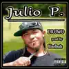 Julio P. - Single album lyrics, reviews, download