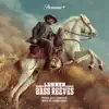 Lawmen: Bass Reeves (Original Series Soundtrack) album lyrics, reviews, download