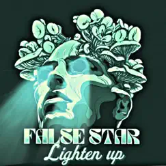 Lighten Up by False Star album reviews, ratings, credits