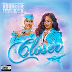 Closer (feat. H.E.R.) - Single by Saweetie album reviews, ratings, credits