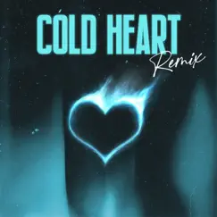 Cold Heart (Club Mix, 125 BPM) Song Lyrics