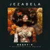 Jezabela (feat. MalumNator & Afro Brotherz) - Single album lyrics, reviews, download