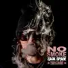 No Smoke - Single album lyrics, reviews, download