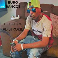 I Get the Bag (feat. Payso Bancos) [DJ RBS Remix] Song Lyrics