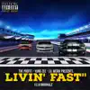 LIVIN' FAST" (feat. YUNG ZEE & LIL WERM) - Single album lyrics, reviews, download