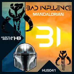 Madalorian - Single by Bad Influence album reviews, ratings, credits